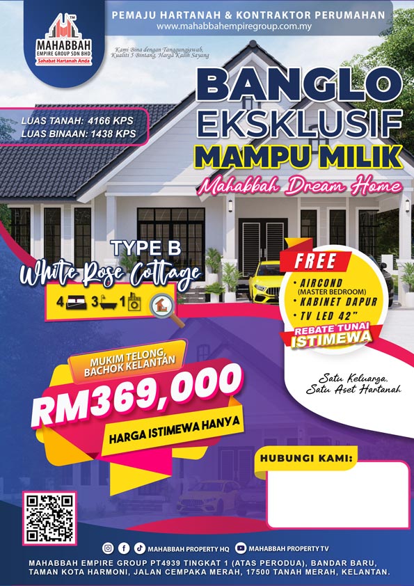Flyers Mahabbah Dream Home (MDH) Mukim Telong Bachok - White Rose Cottage (Type B)