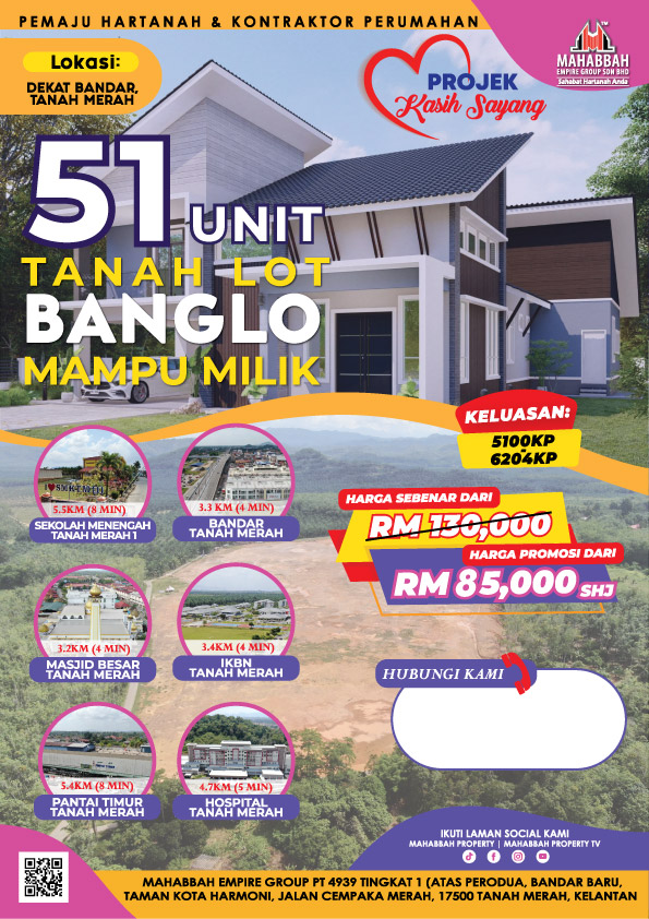 Flyers Tanah Lot Banglo Mampu Milik Dekat Bandar Tanah Merah Kelantan (TM13)